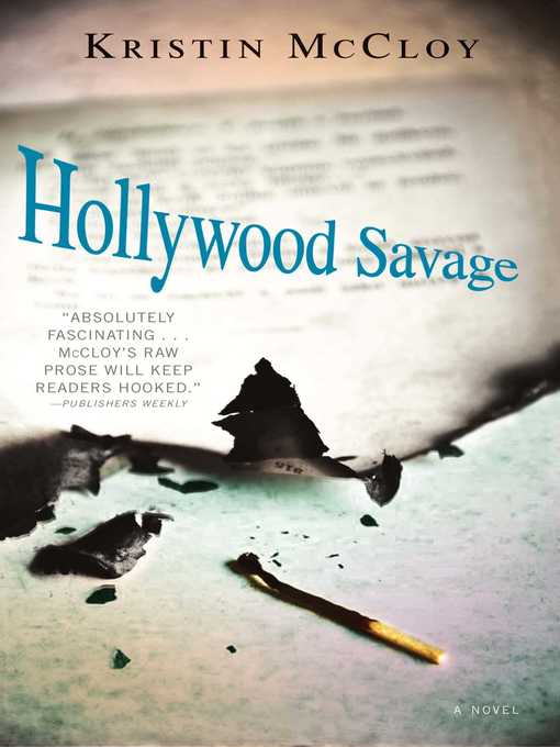 Title details for Hollywood Savage by Kristin McCloy - Available